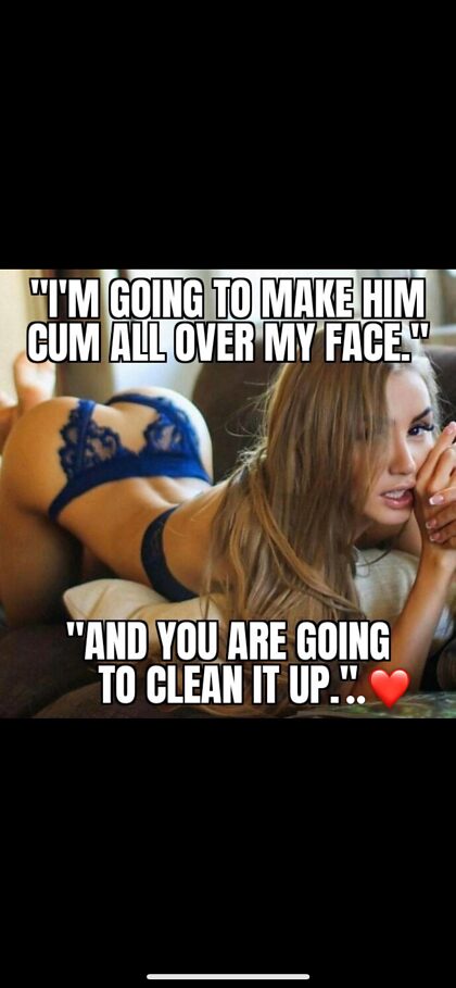You’re gonna clean me up