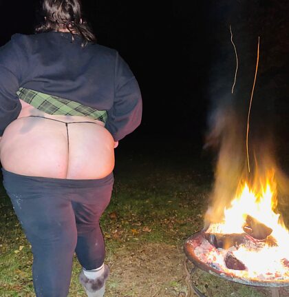 I can’t decide if my ass or the fire is hotter 