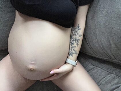 Who wants to fuck me into labor?
