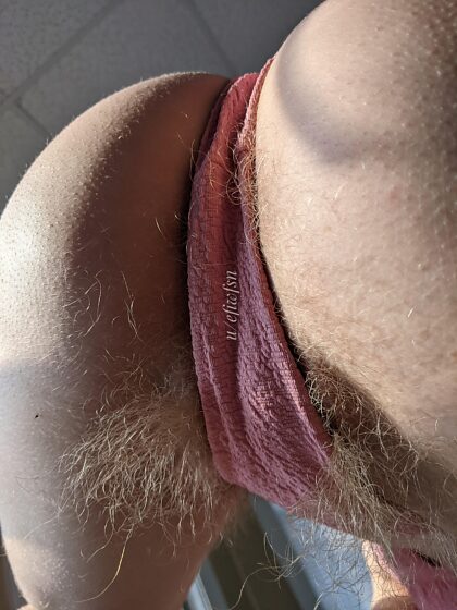 You can tell my ass is hairy before I take my panties off