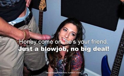 Just give your friend a blowjob. It’s no big deal