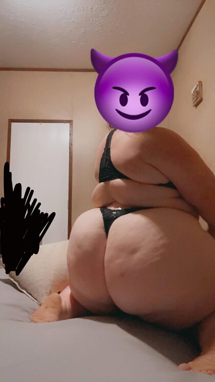 My ass still looks fat when I lay flat 