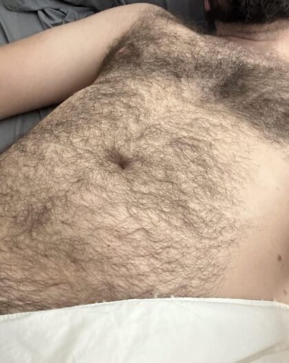 Anyone want to rub my hairy body?