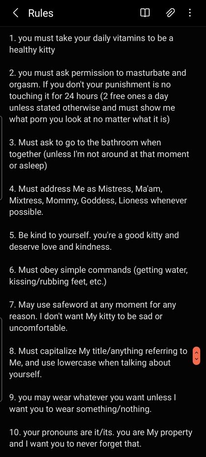 Ich habe gerade eine Liste mit Regeln erstellt, die My Kitty befolgen soll.Ich habe sie ihr noch nicht gezeigt, aber wir beginnen gerade erst eine 24/7-D/s-Beziehung und haben uns gefragt, ob das gute Regeln sind beginnen mit.