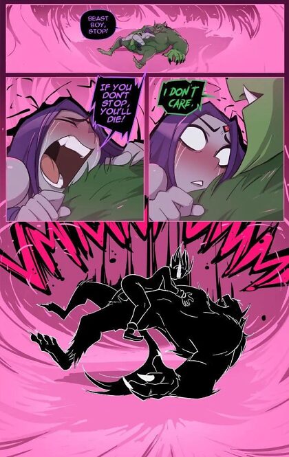 Beast Boy Pushes Raven to Her Limit with the Peak of His Powers, Breaking Through Her Emotional Walls and Making Her Lose Control for the first time.